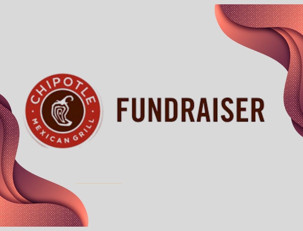 Chipotle Fundraiser: A Delicious Way to Support Your Cause