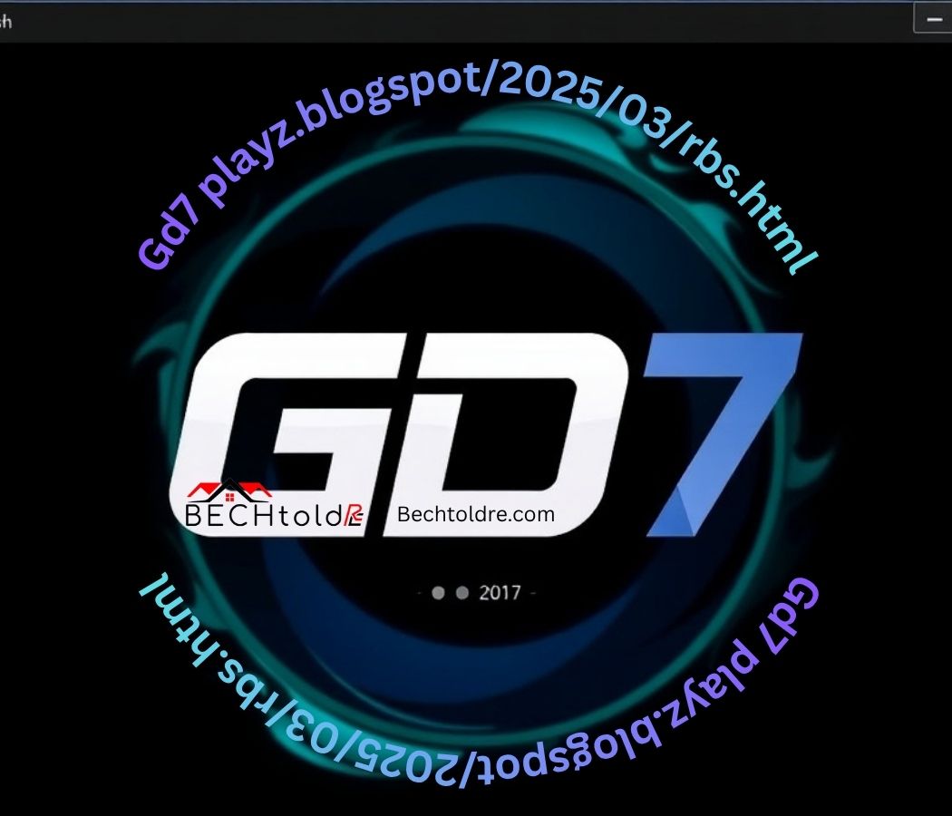 Gd7 playz.blogspot/2025/03/rbs.html
