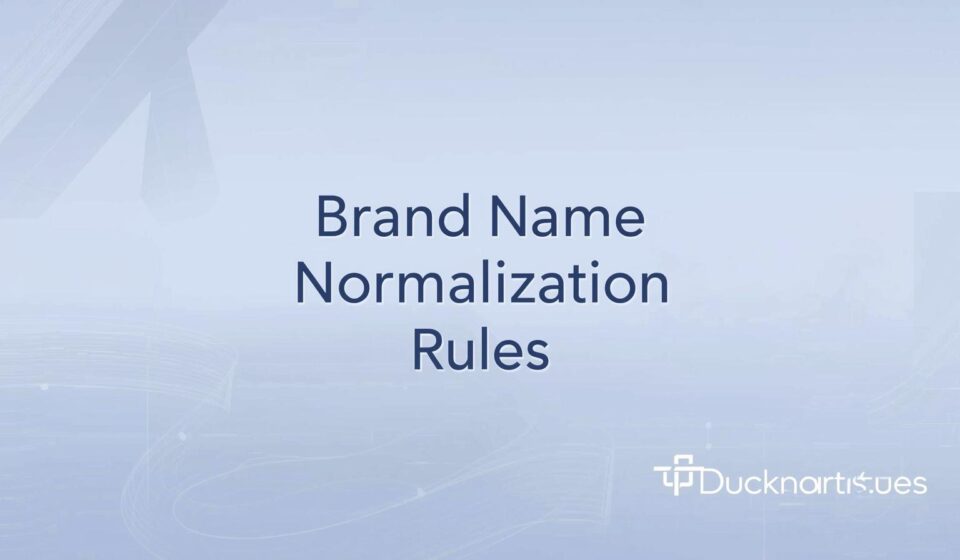 Brand Name Normalization Rules