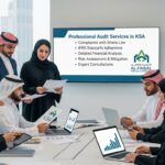 What to Expect from a Professional Audit Firm in Saudi Arabia