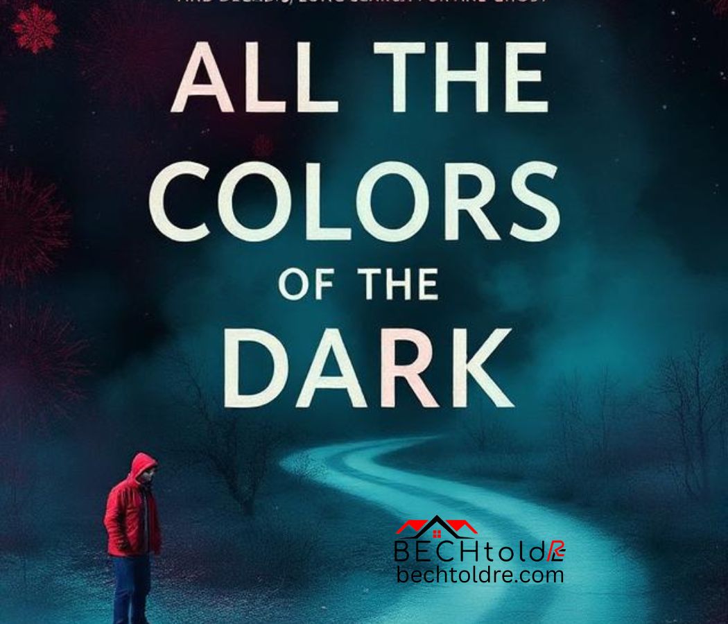 All the Colors of the Dark Summary – A Deep Dive