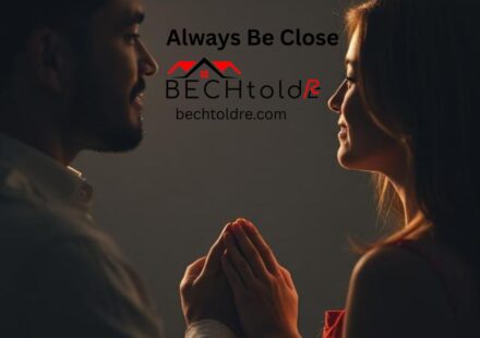 Always Be Close