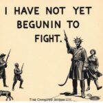 I Have Not Yet Begun to Fight
