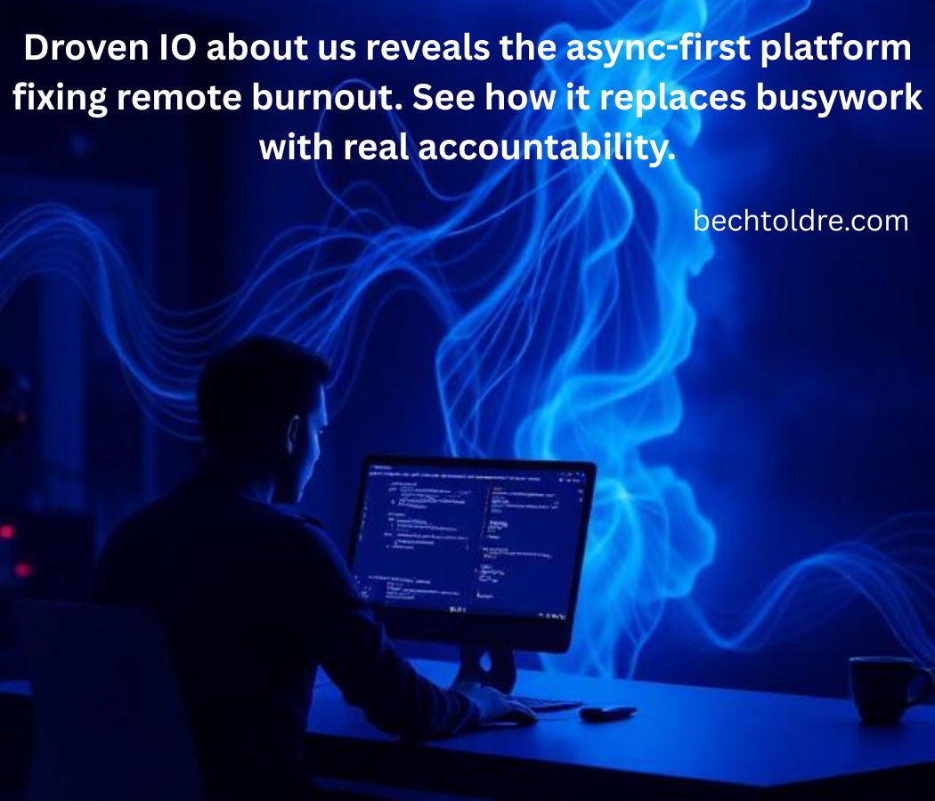Droven io About Us: Why It Beats Busywork