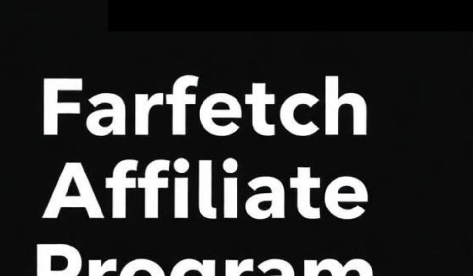 farfetch affiliate program