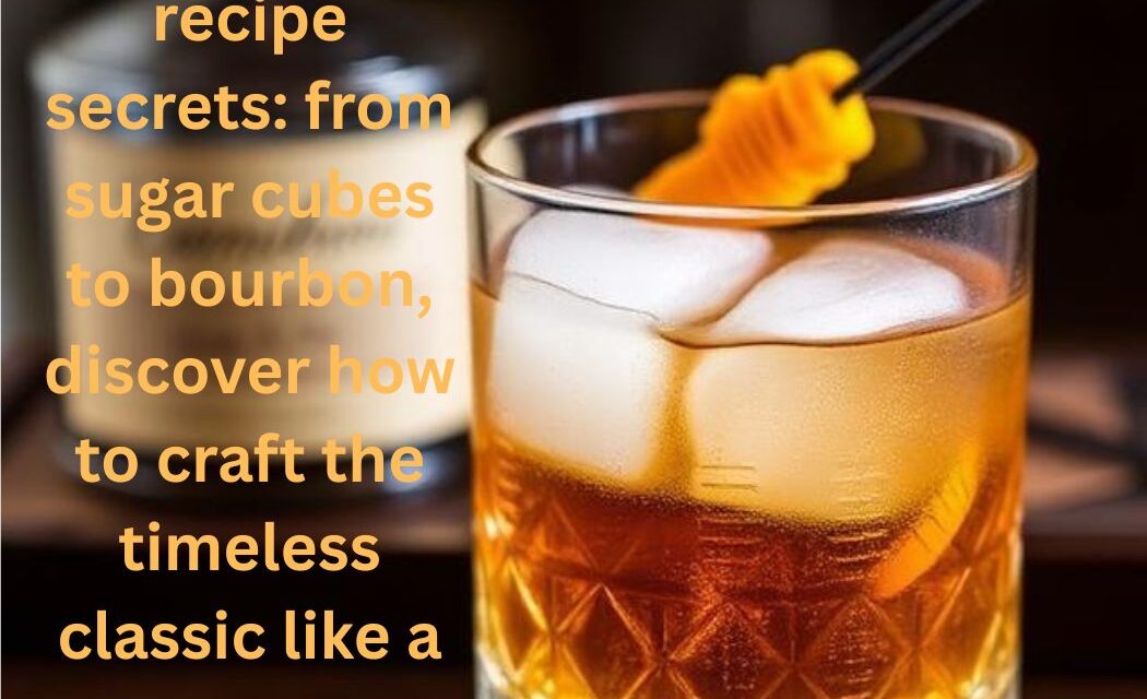 old fashioned recipe