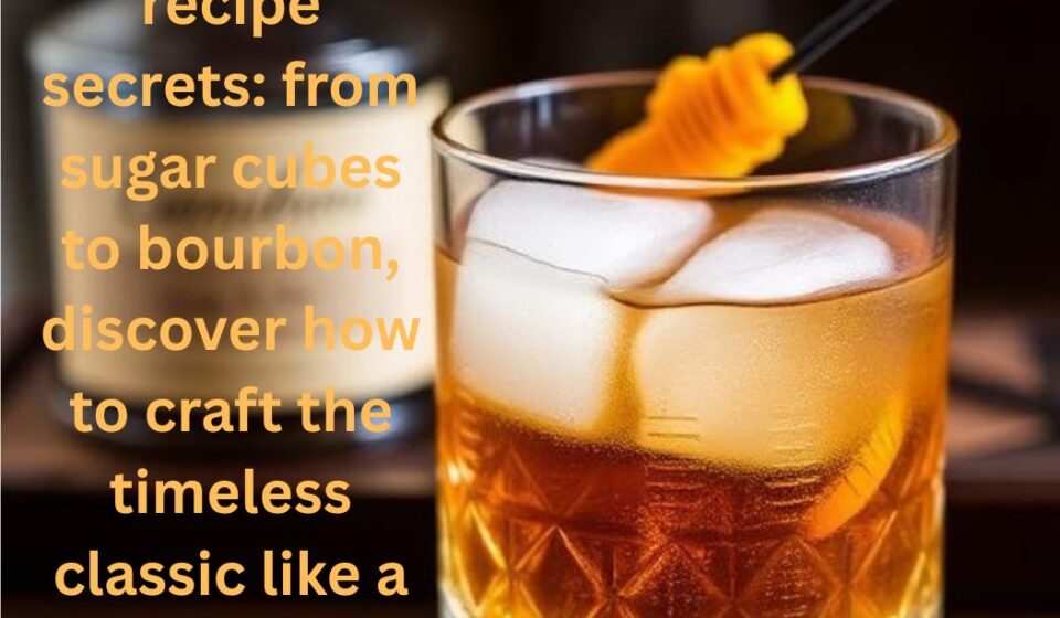 old fashioned recipe